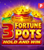 3 Fortune Pots Hold & Win