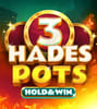 Hades 3 Pots