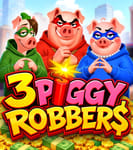 3 Piggy Robbers
