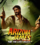Arizona James and the Lost Relics