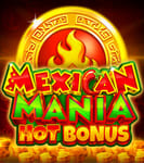 Mexican Mania: Hot Bonus