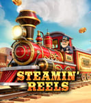Steamin' Reels
