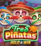 Tres Pinatas Hold & Win