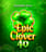 Epic Clover 40